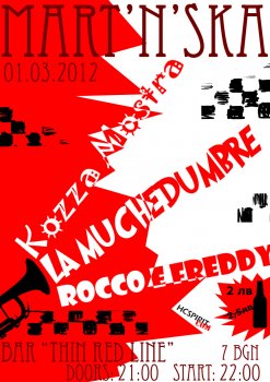 La Muchedumbre, Kozza Mostra, Rocco e Freddy