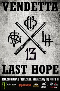 Last Hope, Vendetta, This Burning Day