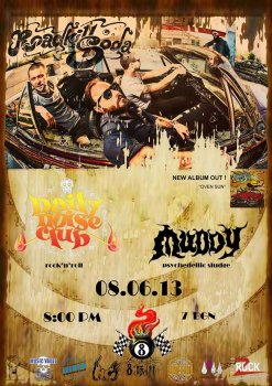 Roadkillsoda (Румъния), Daily Noise Club, Muddy