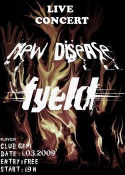 New Disease, Fyeld