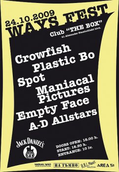 Ways fest: Crowfish, Spot , Empty Face, Plastic Bo, Maniacal Pictures, A-D Allstars