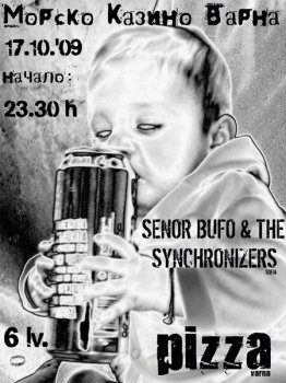 Pizza, Senor Buffo & The Synchronizers