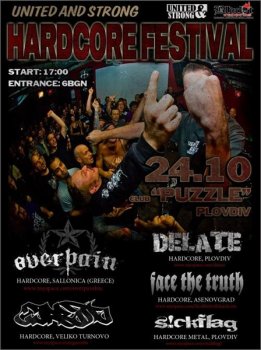 Delate, Overpain (Гърция), Face The Truth, Garrotta, Sickflag
