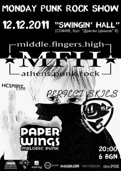 Middle Fingers High (пънк рок - Гърция), Perfect Skies, Paper Wings (ex. Teen Stars Only)